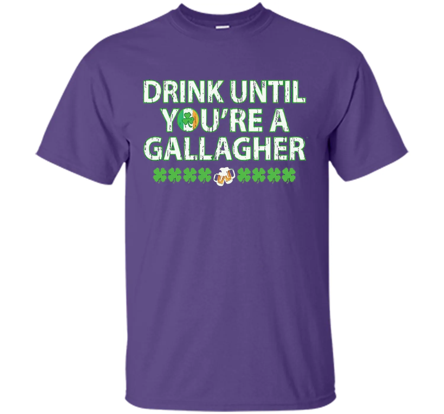 Irish Tshirt - Drink until you're a gallagher T-shirts