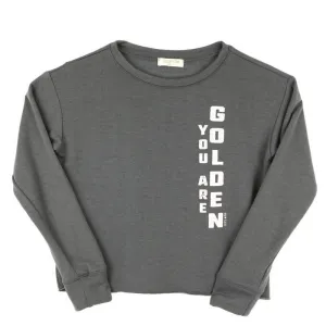 Izzy Be Charcoal You Are Golden Tween Sweatshirt