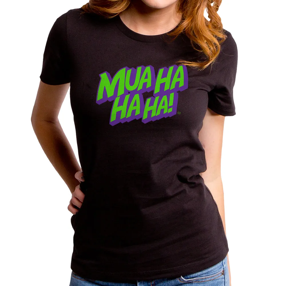 Mua Ha Ha Women's T-Shirt
