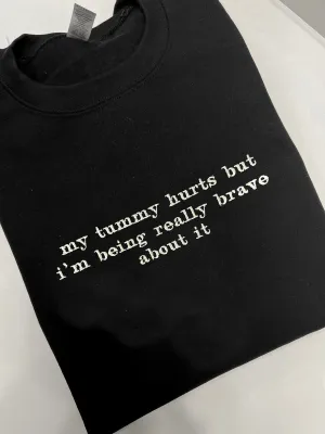 My Tummy Hurts Embroidered Sweatshirt